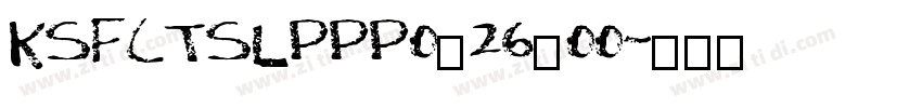 KSFCTSLPPP0_26_00字体转换