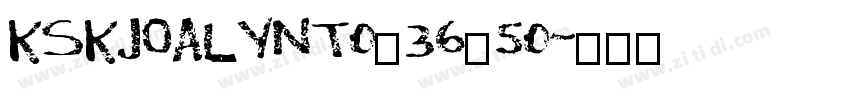 KSKJOALYNT0_36_50字体转换