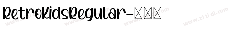 RetroKidsRegular字体转换