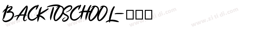 BACKTOSCHOOL字体转换