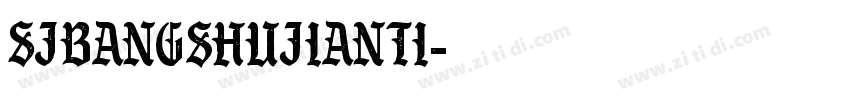 SJbangshujianti字体转换