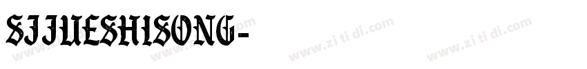 SJjueshisong字体转换