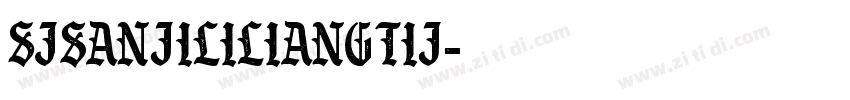 SJsanjililiangtij字体转换 SJsanjililiangtij字体转换
