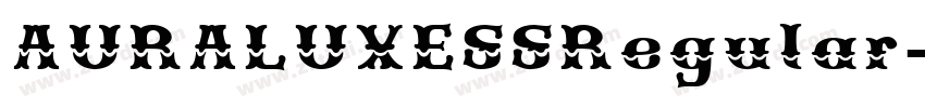 AURALUXESSRegular字体转换