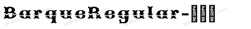 BarqueRegular字体转换 BarqueRegular字体转换