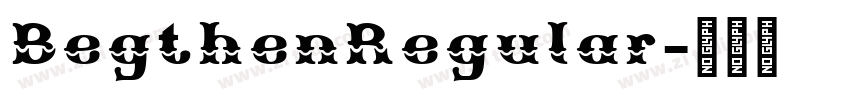 BegthenRegular字体转换