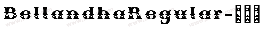 BellandhaRegular字体转换 BellandhaRegular字体转换
