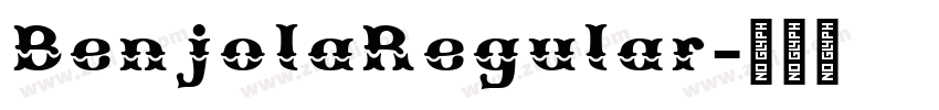 BenjolaRegular字体转换 BenjolaRegular字体转换