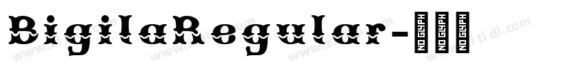 BigilaRegular字体转换