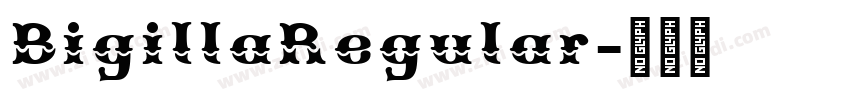 BigillaRegular字体转换