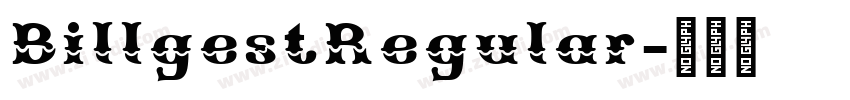 BillgestRegular字体转换