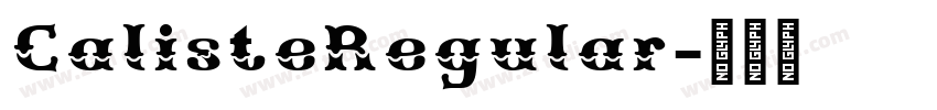 CalisteRegular字体转换 CalisteRegular字体转换