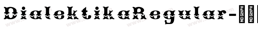 DialektikaRegular字体转换