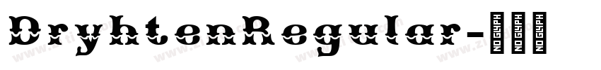 DryhtenRegular字体转换