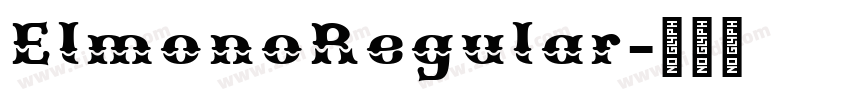 ElmonoRegular字体转换 ElmonoRegular字体转换