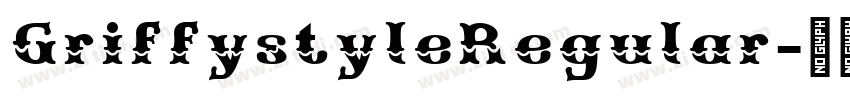 GriffystyleRegular字体转换