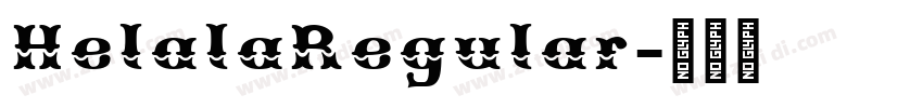 HelalaRegular字体转换
