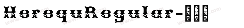 HerequRegular字体转换