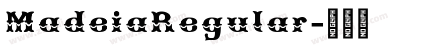 MadeiaRegular字体转换