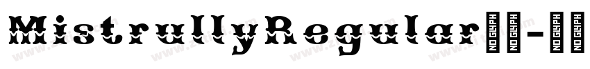 MistrullyRegular下载字体转换