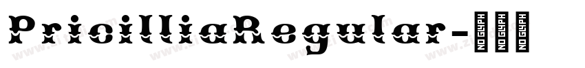 PricilliaRegular字体转换 PricilliaRegular字体转换