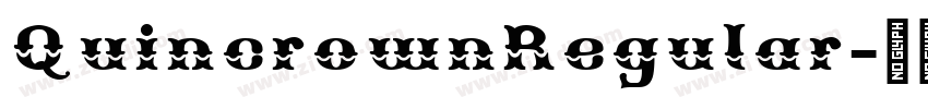 QuincrownRegular字体转换 QuincrownRegular字体转换