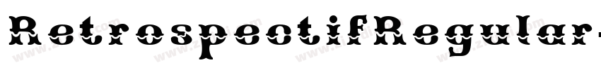 RetrospectifRegular字体转换