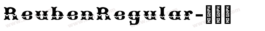 ReubenRegular字体转换