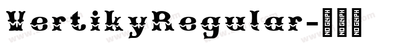 VertikyRegular字体转换 VertikyRegular字体转换