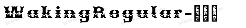 WakingRegular字体转换 WakingRegular字体转换