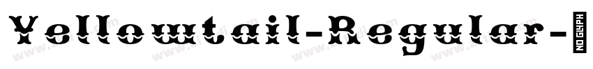 Yellowtail-Regular字体转换