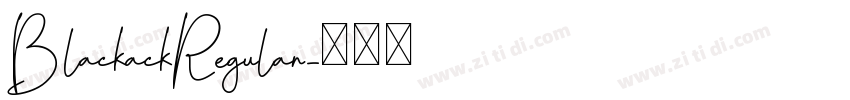 BlackackRegular字体转换