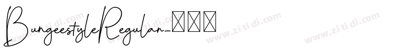 BungeestyleRegular字体转换
