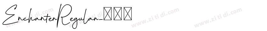 EnchanterRegular字体转换