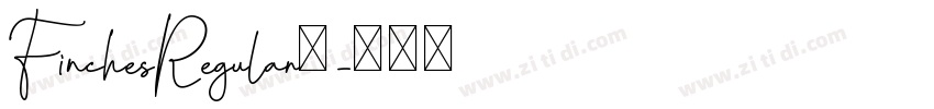 FinchesRegular◆字体转换