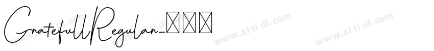 GratefullRegular字体转换