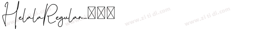 HelalaRegular字体转换