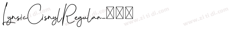 LynsicCisnylRegular字体转换