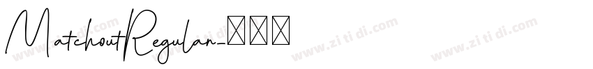 MatchoutRegular字体转换
