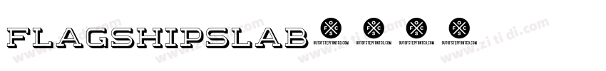 FlagshipSlab字体转换