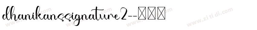 dhanikanssignature2-字体转换