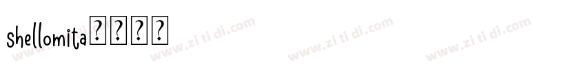 shellomita字体转换