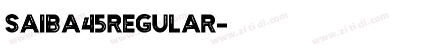 SAIBA45Regular字体转换