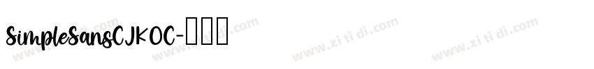 SimpleSansCJKOC字体转换