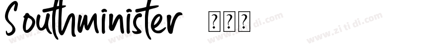 Southminister字体转换