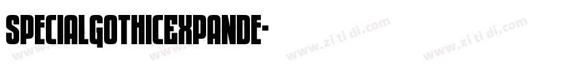 SpecialGothicExpande字体转换