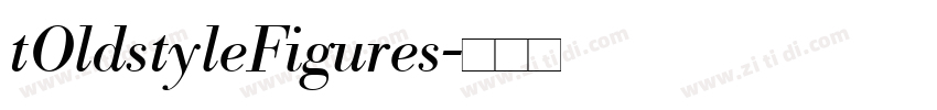 tOldstyleFigures字体转换