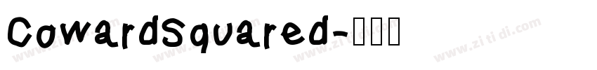 CowardSquared字体转换