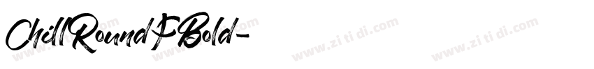 ChillRoundFBold字体转换