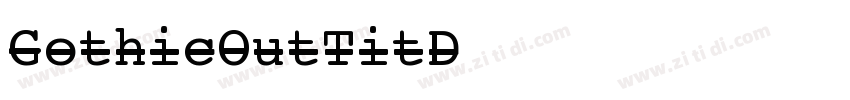 GothicOutTitD字体转换